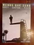 Bret Easton Ellis - Menos que zero