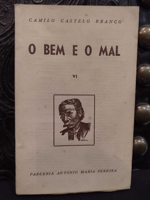 Bem e o Mal - Camilo Castelo Branco 1958