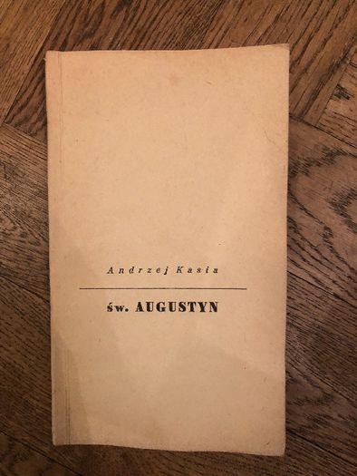 Św. Augustyn - Andrzej Kasia