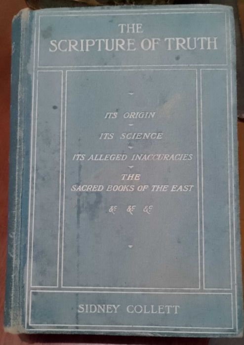 The Scripture of Truth - Sidney Collett