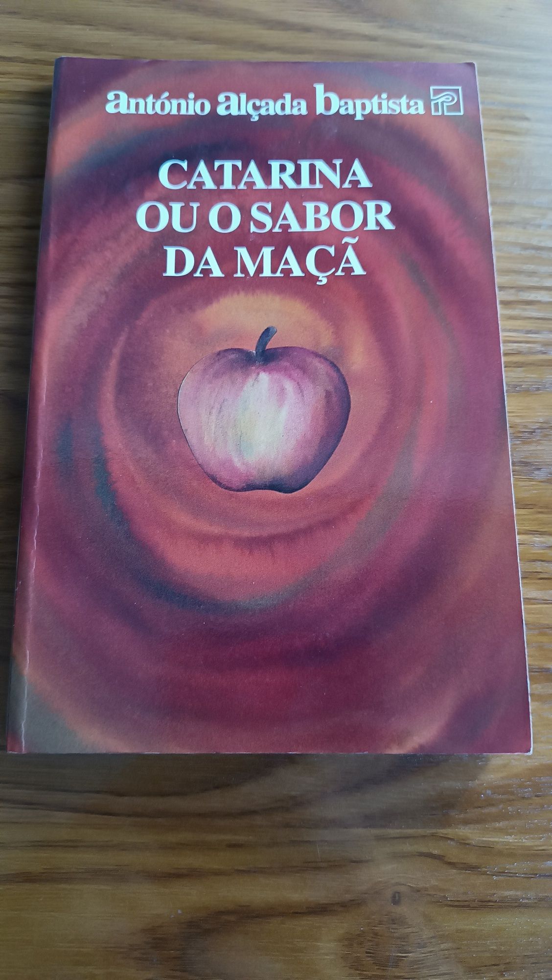 "Catarina ou o Sabor da Maçã"- António Alçada Baptista