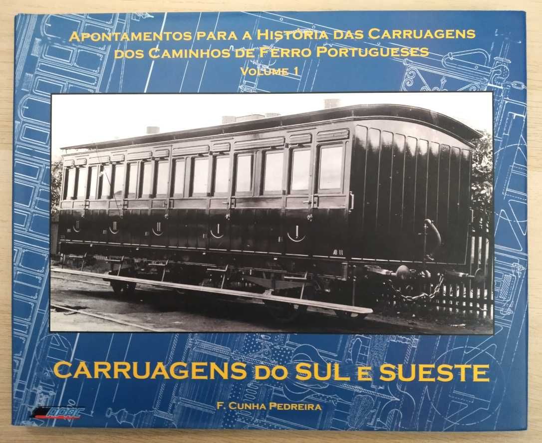 Carruagens do Sul e Sueste-Fernando Cunha Pedreira-APAC