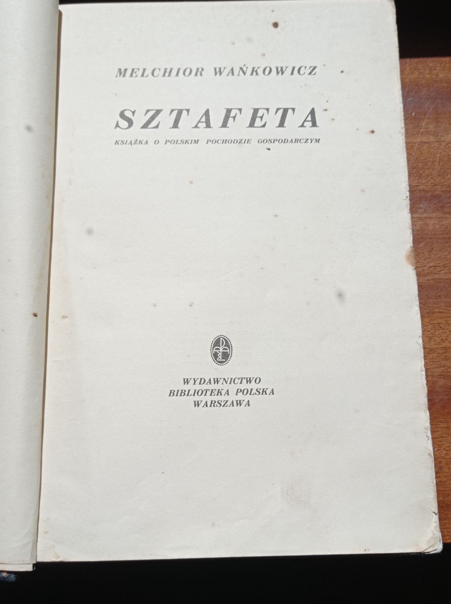 Sztafeta Wańkowicz I wydanie