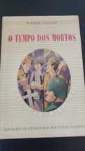 Livro "O Tempo dos Mortos" de Pierre Gascar