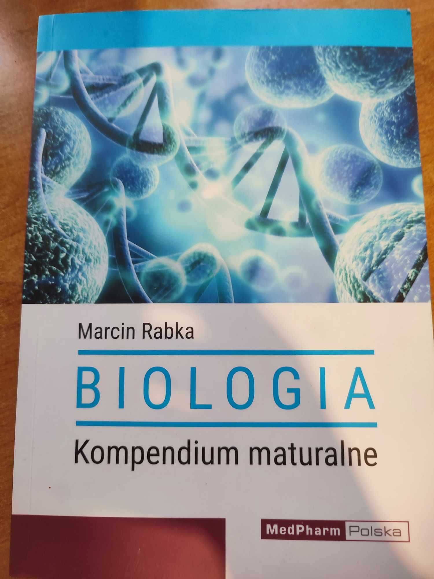 Biologia. Kompendium maturalne. M. Rabka