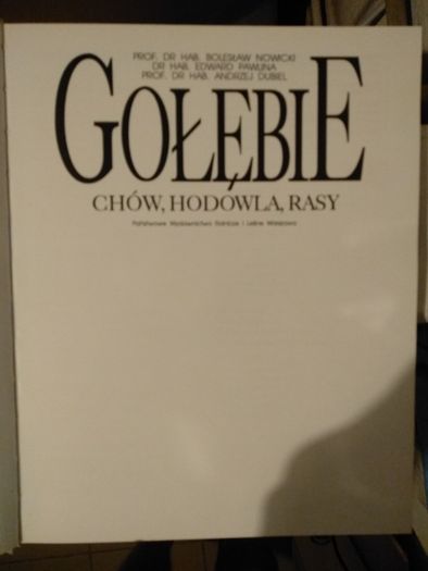 Książka pt. "Gołębie: chów , hodowla, rasy"