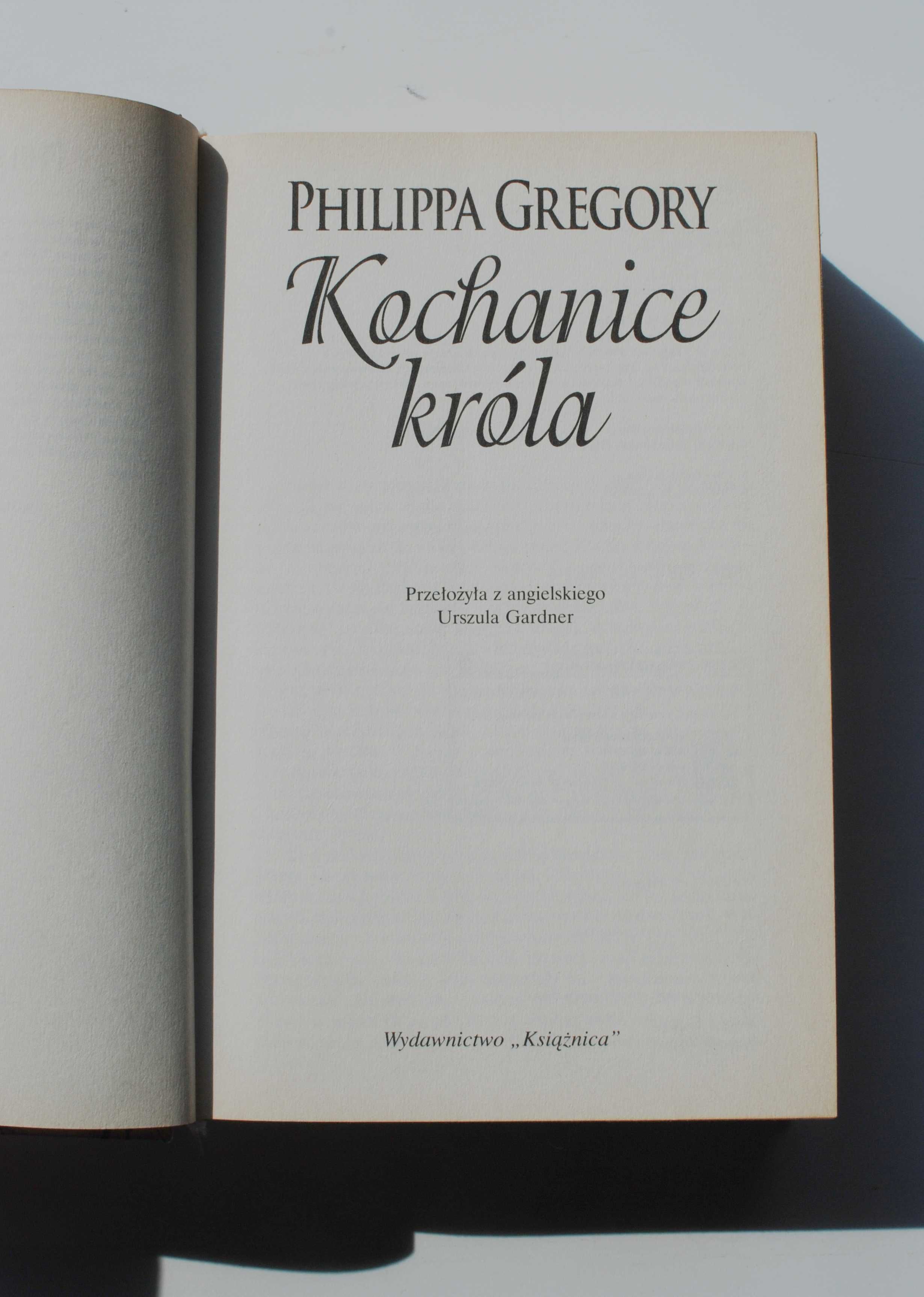 Kochanice króla. Philippa Gregory