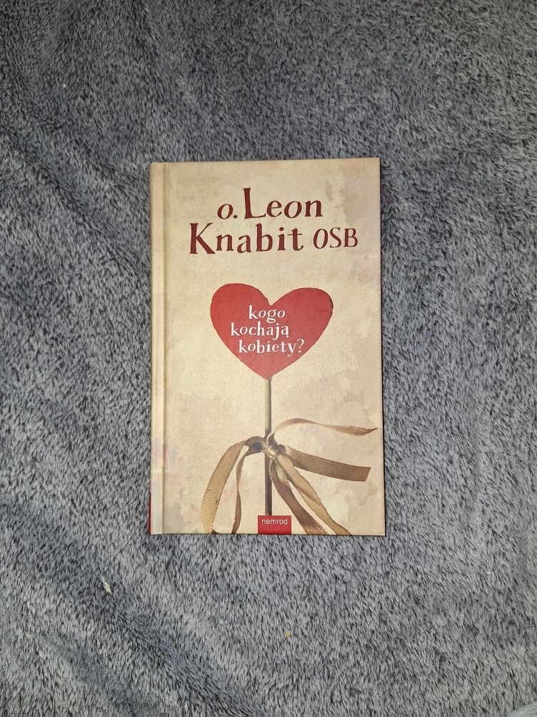 Książka Kogo kochają kobiety O. Leon Knabit OSB