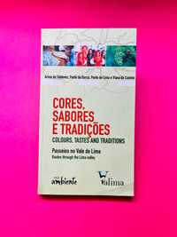 Cores, Sabores e Tradições - Passeios no Vale do Lima