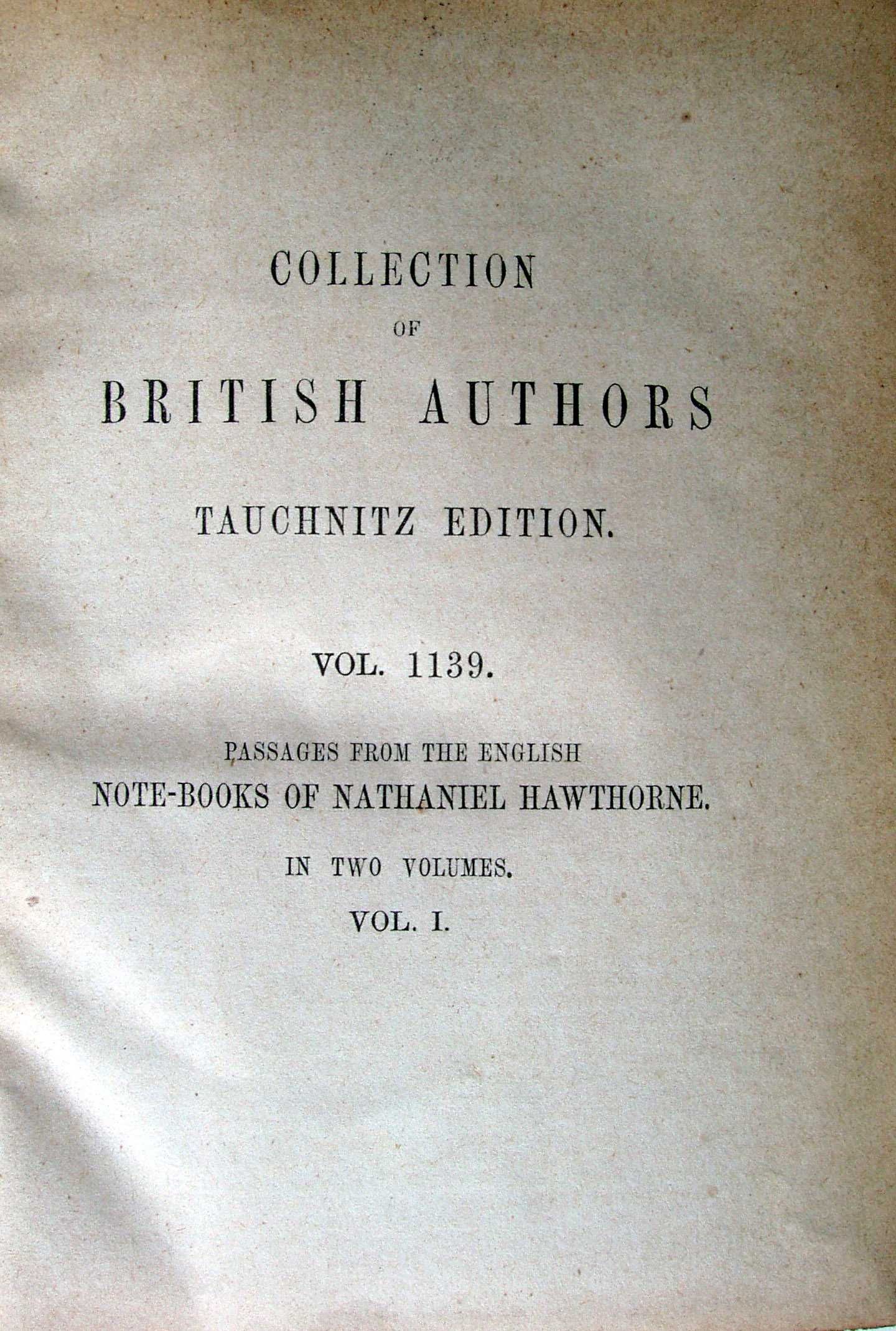 Passages from the English Notebooks of Nathaniel Hawthorne. 1871