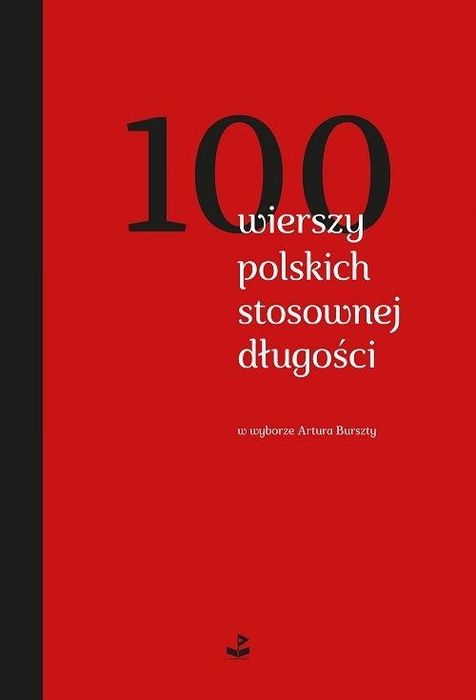100 wierszy polskich stosownej długości - Artur Burszta