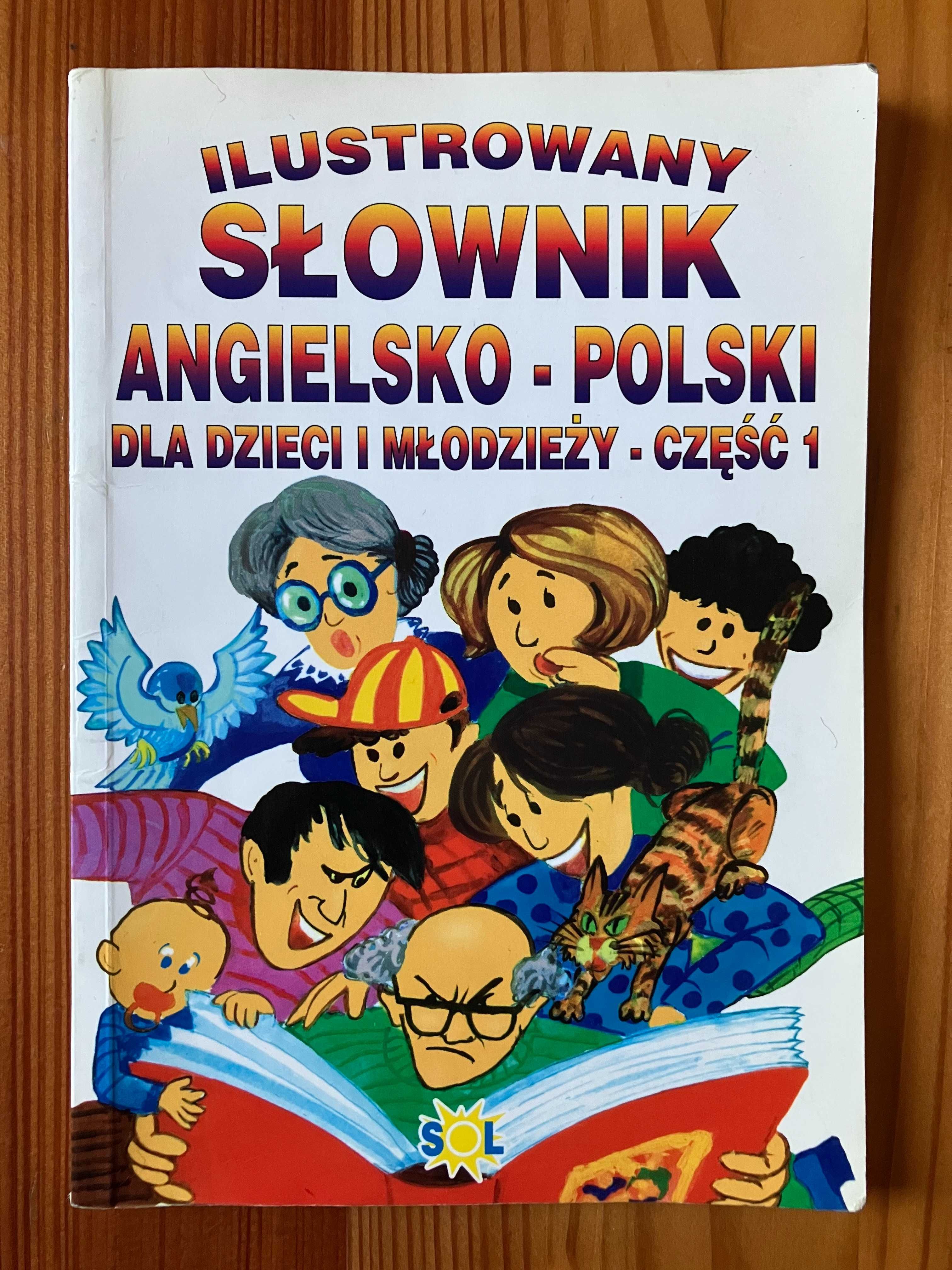 Ilustrowany słownik angielsko - polski dla dzieci młodzieży