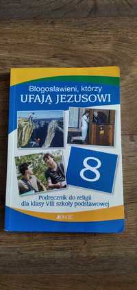 podręcznik do religii Błogosławieni, którzy ufają Jezusowi kl.8