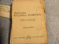 Praktyczna kuchnia D.Wyrybkowsja 1937r,poradnik kulinarny stary