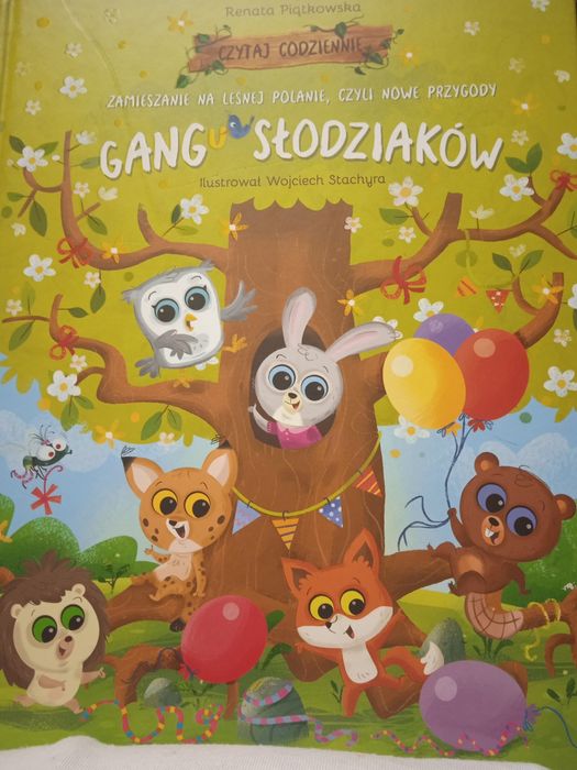 Zamieszanie na leśnej polanie, czyli nowe przygody Gangu Słodziakow