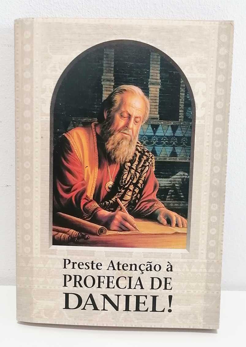 Preste Atenção à Profecia de Daniel!