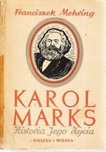 Karol Marks historia jego życia Franciszek Mehring
