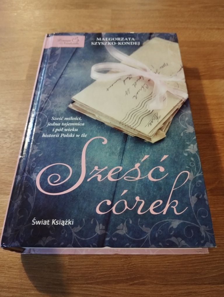 Sześć córek. Małgorzata Szyszko- Kondej