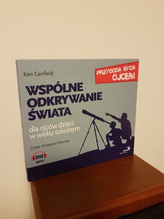 Audiobook. Wspólne odkrywanie świata. Ken Canfield.