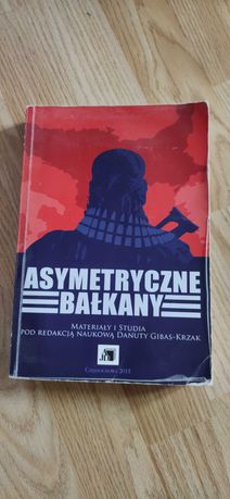 Asymetryczne Bałkany. Literatura naukowa