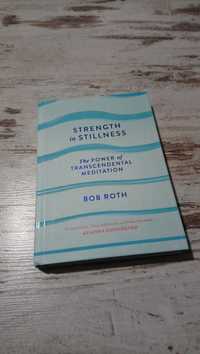 bob roth - strength in stillness