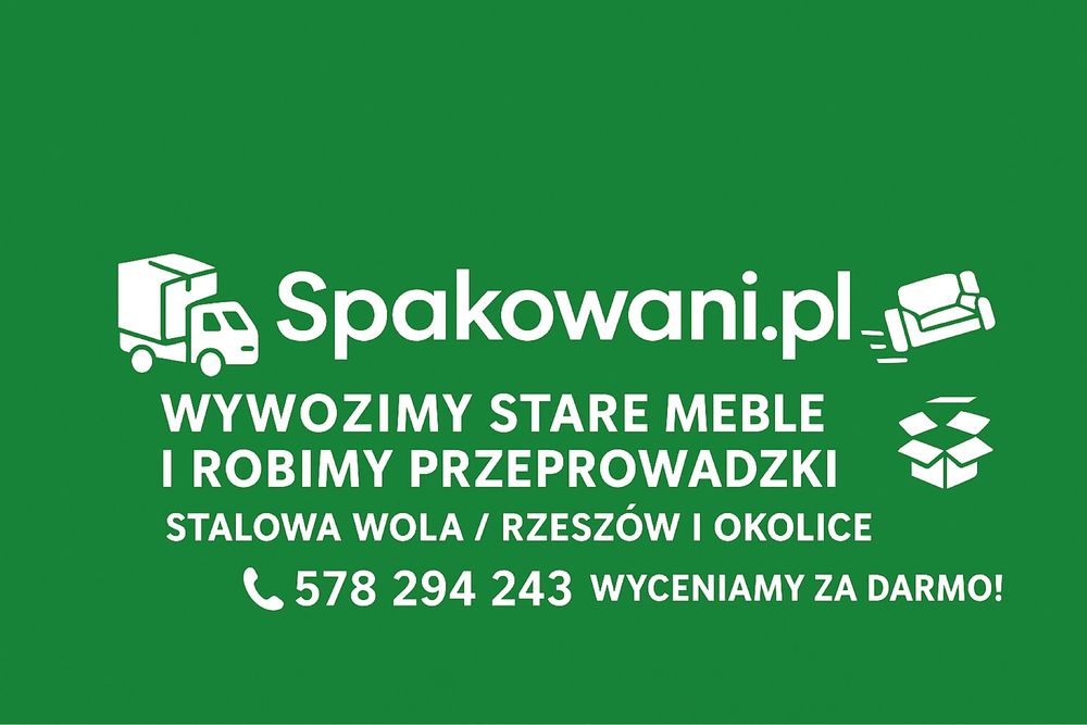 Przeprowadzki + wywóz mebli (kompleksowo)