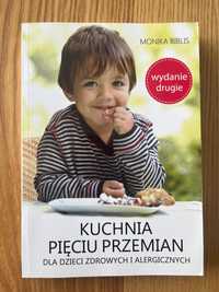 Kuchnia pięciu przemian dla dzieci - Monika Biblis