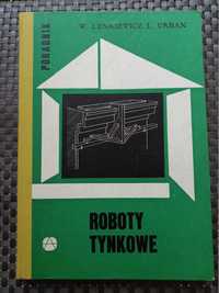 Poradnik Roboty tynkowe - W. Lenkiewicz, L. Urban