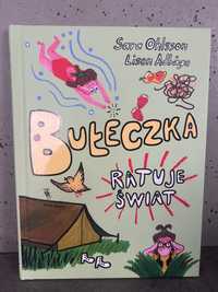 Książka Bułeczka ratuje świat Jak Nowa