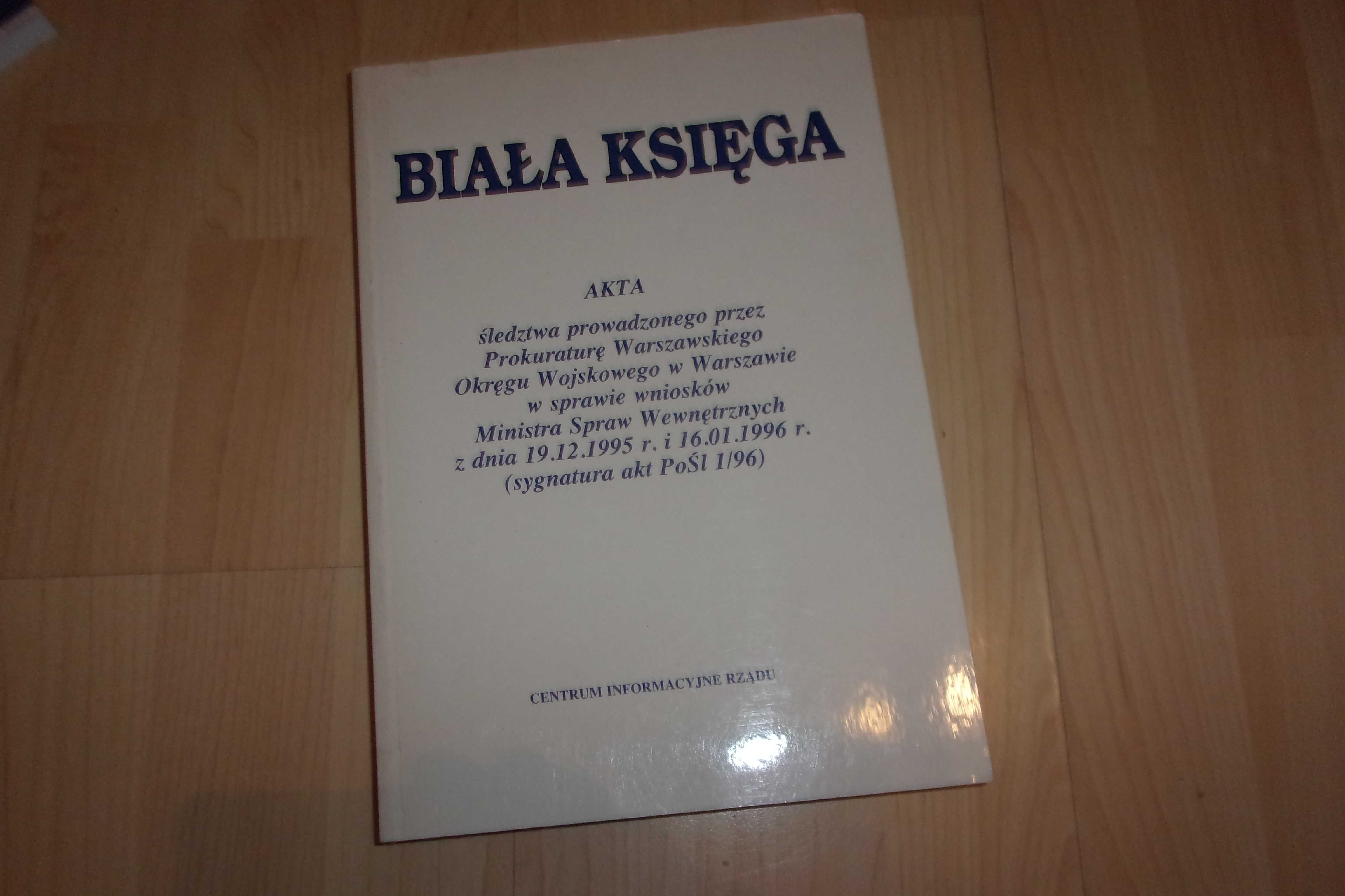 biała księga akta śledztwa prowadzonego przez Prokuraturę