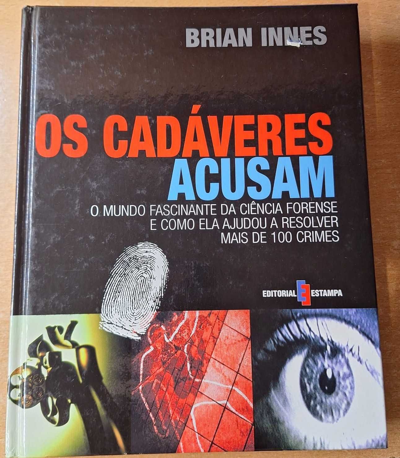 Livro Os Cadáveres Acusam