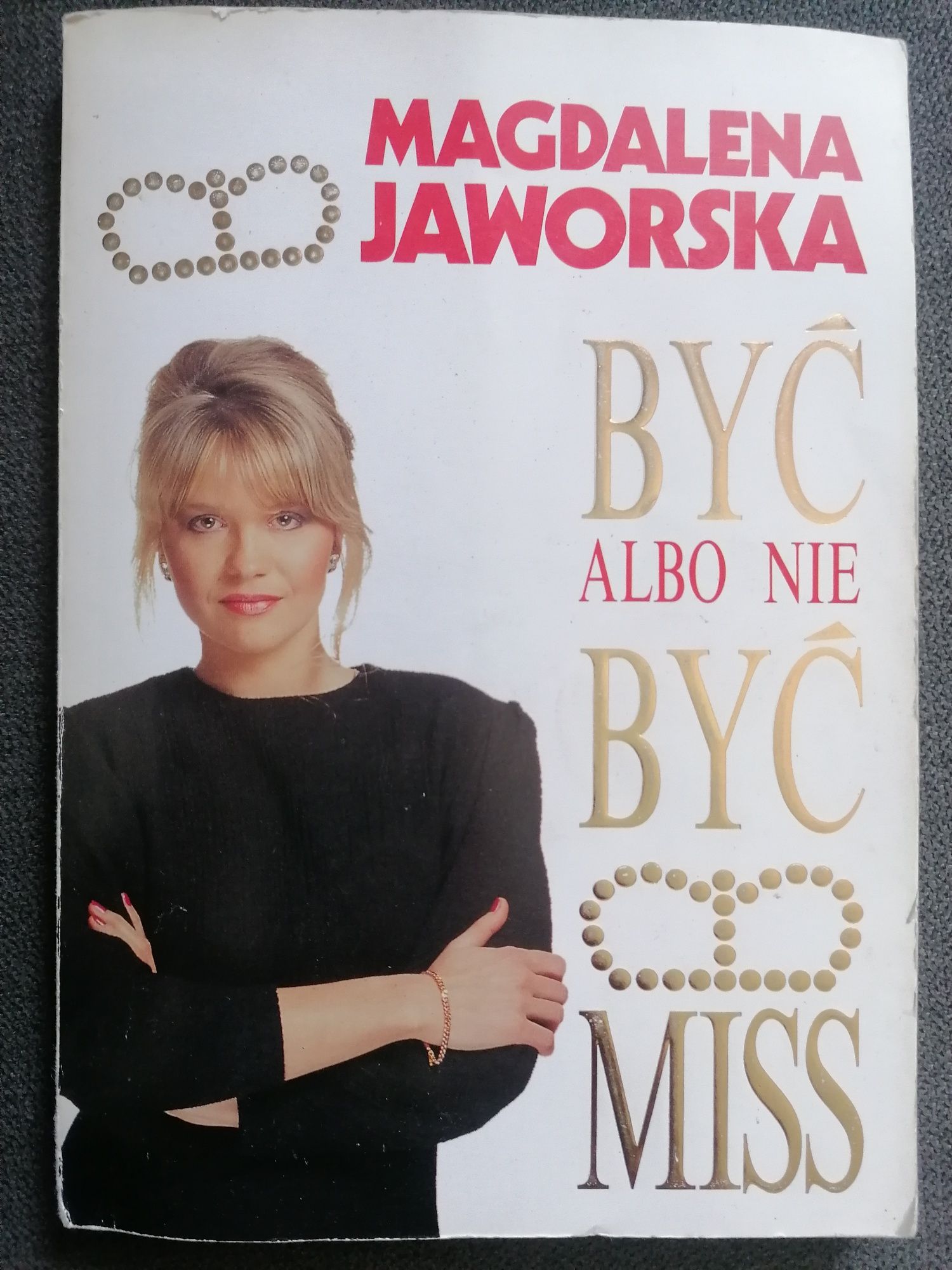 Sprzedam książkę Być albo nie być miss Magdalena Jaworska
