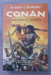 Conan i skrwawiona korona Robert E. Howard