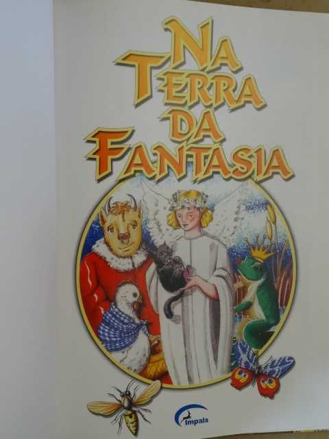 Na Terra da Fantasia de Isabel Lamas - 1ª Edição