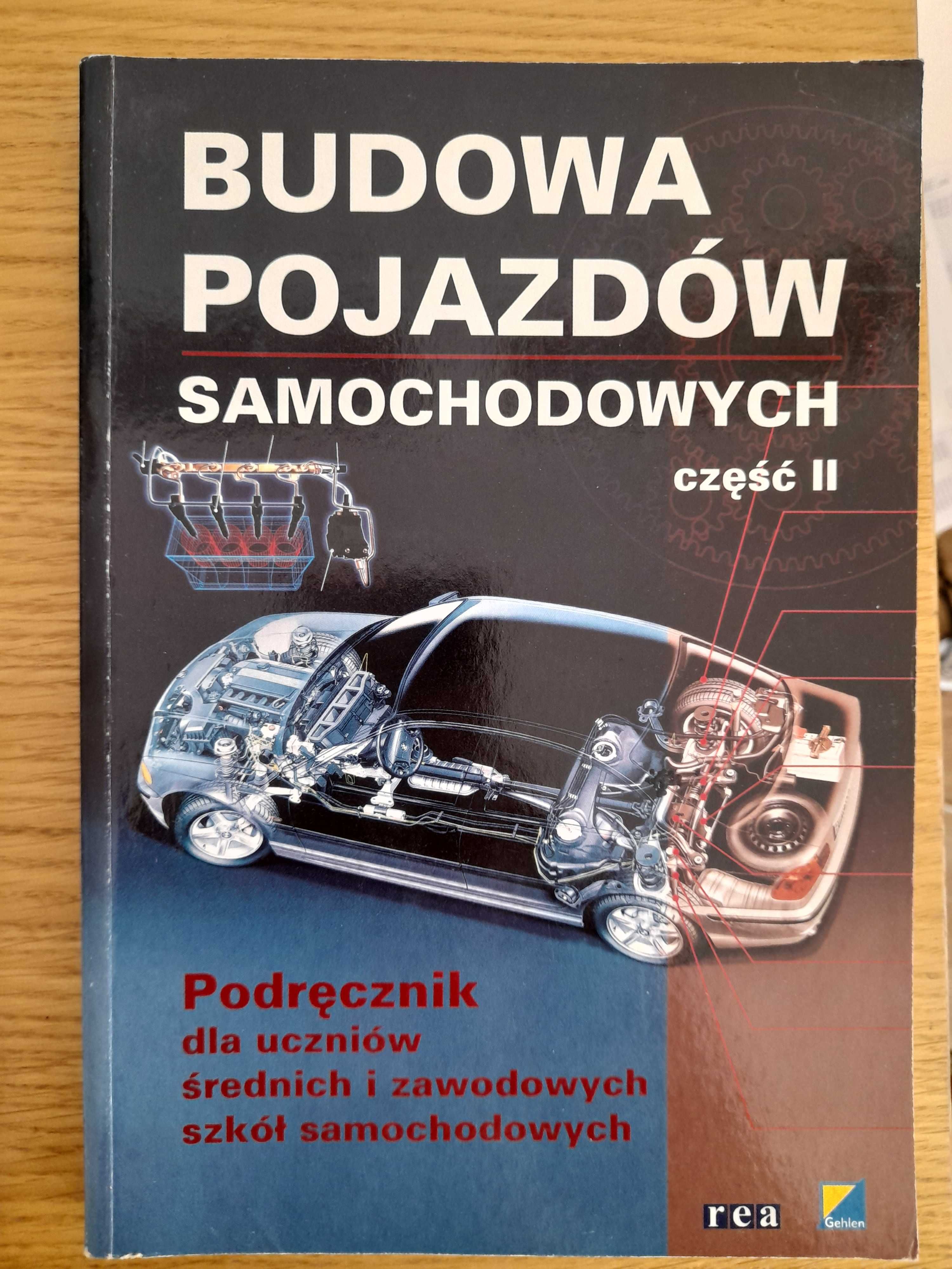 Budowa pojazdów samochodowych, część I i II, Podręcznik