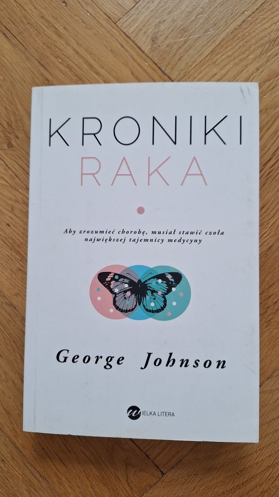 Kroniki raka- George Johnson