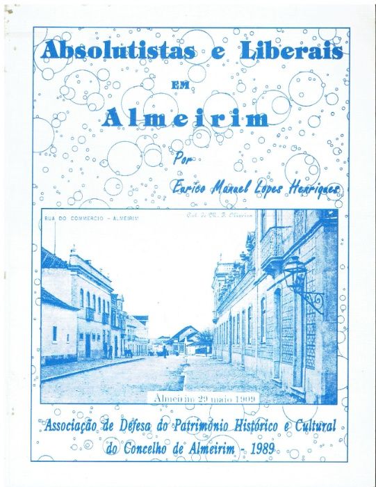 8949 Absolutistas e Liberais em Almeirim por Eurico Manuel Lopes Henr