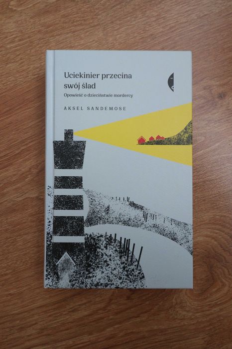 Uciekinierz przecina swój ślad Aksel Sandemose nowa