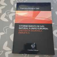 O fornecimento de gás á união europeia, francisco Briosa e Gala