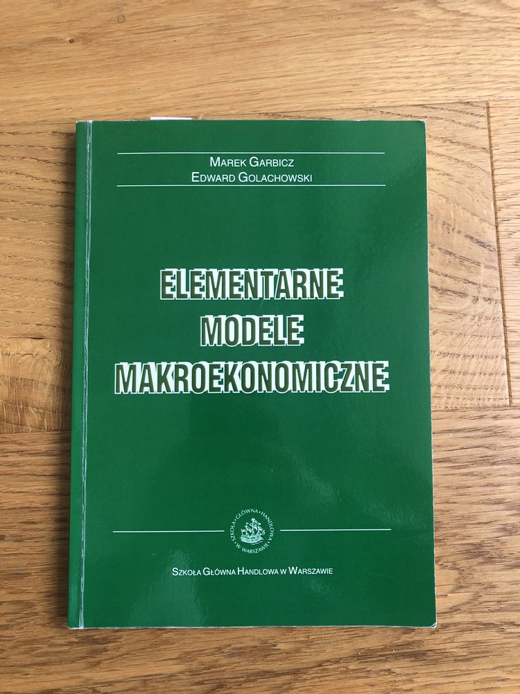 Elementarne modele makroekonomiczne, M. Garbicz, M. Golachowski