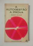 A autogestão à prova, de Milojko Drulovic