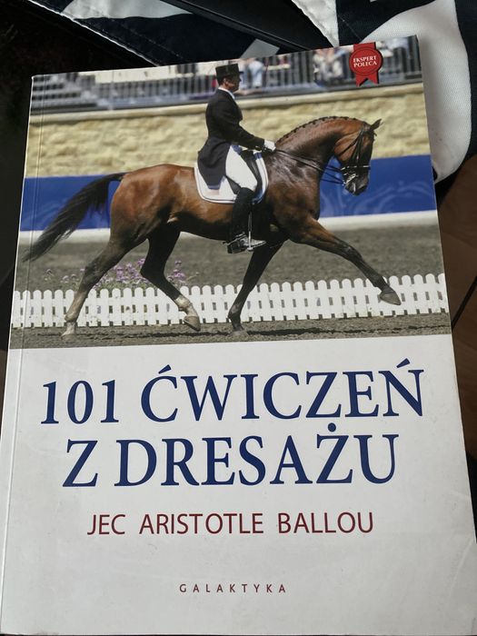 101 ćwiczeń z dresażu J.A. Ballou