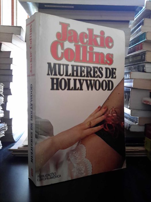 Jackie Collins - Mulheres de Hollywood