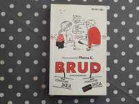 Książka "Brud" autor Piotr C.