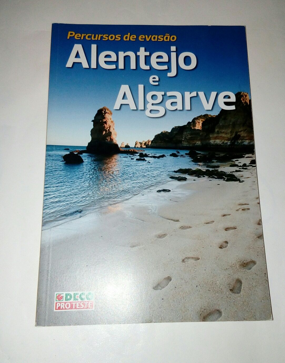 NOVO Guia percursos de evasão, Alentejo e Algarve, DECO Proteste