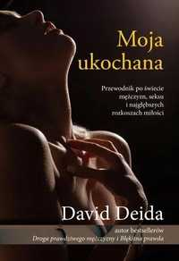 Moja Ukochana, David Deida