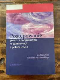 Postępowanie przed- i pooperacyjne w ginekologii i położnictwie