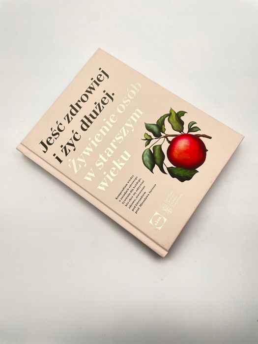 Jeść Zdrowiej I Żyć Dłużej Karol Okrasa, Mirosław Jarosz