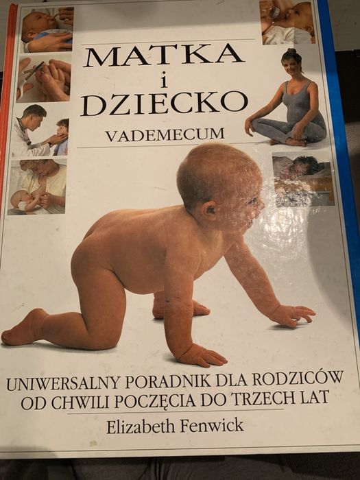 Matka i dziecko. Uniwersalny Poradnik Fenwick