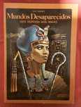 Livro: Mundos Desaparecidos: dos Egípcios aos Maias